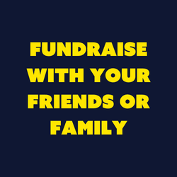 Fundraise with your friends or family